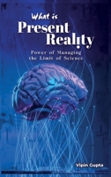 What Is Present Reality 1087931320 Book Cover