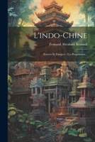 L'Indo-Chine: Erreurs Et Dangers - Un Programme... 1022627201 Book Cover