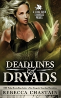 Deadlines & Dryads 0999238558 Book Cover