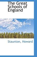 The Great Schools of England 1018280413 Book Cover