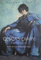 Cesca's Diary, 1913-1916: Where Art and Nationalism Meet 1851322310 Book Cover