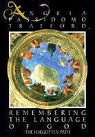 Remembering the Language of God:: The Forgotten Path 0962817317 Book Cover