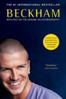 Beckham: Both Feet on the Ground: An Autobiography 1417699817 Book Cover