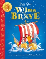 Wilma the Brave 1526632527 Book Cover