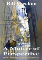 A Matter of Perspective 1291705589 Book Cover