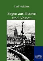Sagen Aus Hessen Und Nassau 3846001538 Book Cover