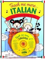 Teach Me More Italian (Paperback and Audio CD): A Musical Journey Through the Year 0934633614 Book Cover