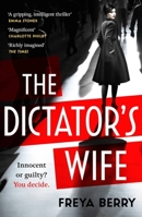 The Dictator's Wife 1472276345 Book Cover
