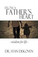 From a Father's Heart 1615290737 Book Cover
