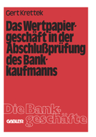 Das Wertpapiergeschäft in der Abschlußprüfung des Bankkaufmanns 3409490213 Book Cover
