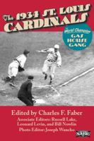 The 1934 St. Louis Cardinals: The World Champion Gas House Gang 1933599731 Book Cover