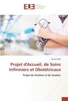 Projet d'Accueil, de Soins Infirmiers et Obstétricaux 6202551356 Book Cover