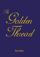 The Golden Thread 1425910203 Book Cover