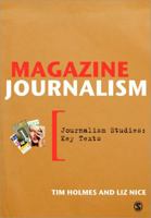 Magazine Journalism 1847870309 Book Cover