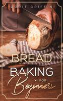 Bread Baking for Beginners 1798448645 Book Cover