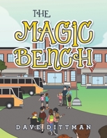 The Magic Bench 1663266026 Book Cover