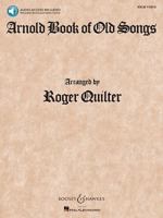 Roger Quilter - Arnold Book of Old Songs 142340856X Book Cover