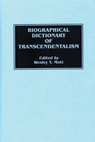 Biographical Dictionary of Transcendentalism: 0313288364 Book Cover
