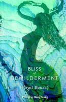 Bliss of Bewilderment 9888228803 Book Cover