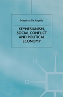 Keynesianism, Social Conflict and Political Economy 033375137X Book Cover