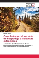 Casa huésped al servicio de hospedaje a visitantes extranjeros 6202125500 Book Cover