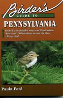 Birder's Guide to Pennsylvania (Birders Guide) 0884150739 Book Cover