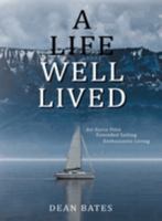 A Life Well Lived 1958004480 Book Cover