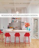 Residential Kitchen and Bath Design 1609011252 Book Cover