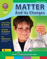 Matter and its Changes: Chemical and Physical Changes 1553190033 Book Cover