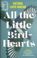 All The Little Bird-Hearts 1643756613 Book Cover
