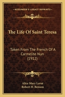 The Life of Saint Teresa 1523264047 Book Cover