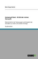 Immanuel Kant - Kritik der reinen Vernunft: Rekonstruktion der Textaussagen und Vergleich der Vorreden zur ersten und zweiten Auflage 3640850238 Book Cover