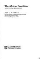 The African Condition: A Political Diagnosis 0521298849 Book Cover