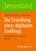 Die Erstellung eines digitalen Zwillings: Eine Einführung in Simcenter Amesim (essentials) 3658334061 Book Cover
