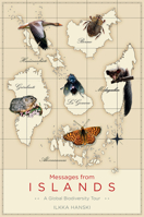Messages from Islands: A Global Biodiversity Tour 022640644X Book Cover
