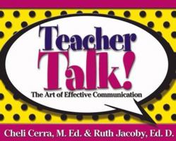 Teacher Talk!: The Art of Effective Communication (School Talk series) 0471720143 Book Cover