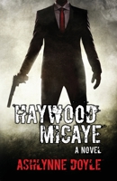 Haywood Micaye B086C1Z1KC Book Cover