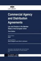 Commercial Agency and Distribution Agreements:Law and Practice of the Member States of the European Union (Aija Law Library) 9041197486 Book Cover