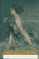 Enchantress: Marthe Bibesco and Her World 0719557097 Book Cover