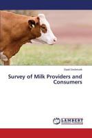 Survey of Milk Providers and Consumers 3659810037 Book Cover
