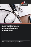 Accreditamento ospedaliero per infermieri 6200709513 Book Cover