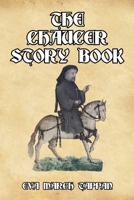 The Chaucer Story Book 1542853044 Book Cover