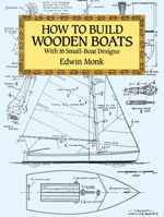 How to Build Wooden Boats: With 16 Small-Boat Designs 048627313X Book Cover