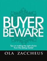 Buyer Beware 0995506701 Book Cover