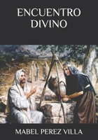 ENCUENTRO DIVINO B08VYFJXZ6 Book Cover