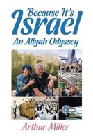 Because It's Israel: An Aliyah Odyssey 9657041015 Book Cover