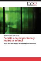 Familia contemporánea y maltrato infantil 3846569941 Book Cover