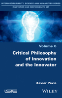 Responsible Innovation: Philosophy as a Way of Life to Understand 1786301474 Book Cover