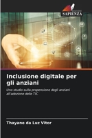 Inclusione digitale per gli anziani (Italian Edition) 6206480607 Book Cover
