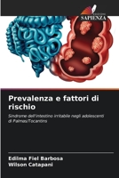 Prevalenza e fattori di rischio: Sindrome dell'intestino irritabile negli adolescenti di Palmas/Tocantins 6206204502 Book Cover